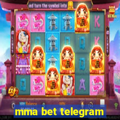 mma bet telegram